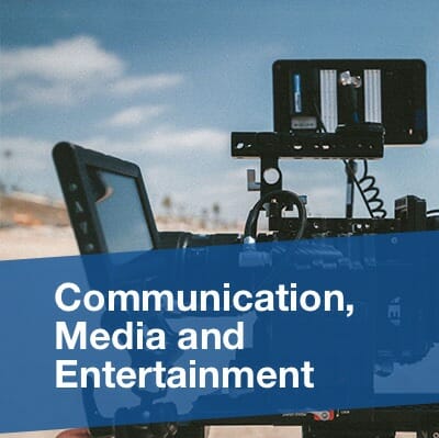 Communication, Media and Entertainment